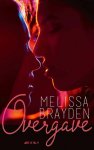 Melissa Brayden - Overgave