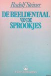 Steiner, Rudolf - De beeldentaal van de sprookjes: Twee voordrachten