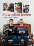 Arne & Carlos - Kerstballen Breien met Arne & Carlos