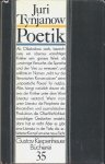 Tynjanow, Juri - Poetik: Ausgewählte Essays