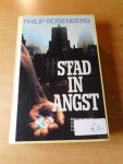 Rosenberg, Philip - Stad in angst