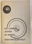 Kalmthout, K. van - Het land achter de spiegel