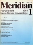  - Meridian. Fachzeitschrift für alle Gebiete der Astrologie. 1988 Komplett