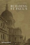 James W. P. Campbell - Building St Paul's