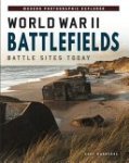 Paul Woodadge - World War II Battlefields Battle sites today