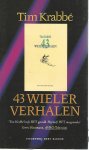 Krabbé, Tim - 43 Wielerverhalen