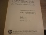 Div. Componisten - Klaviermusik des 17. und 18. Jahrhunderts; Band I (leicht), Band II (mittel), Band III (mittel bis schwer) ausgewahlt / bearbeitet von Kurt Herrmann