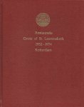 Samengesteld uit de z.g. 'Mededelingen' van het College van gecommitteerden tot de Zaken der Hervormde Gemeente te Rotterdam - Restauratie Grote of St. Laurenskerk 1952 - 1974 Rotterdam