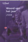 Van Dale - Van Dale Woord Van Het Jaar 2008