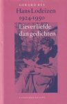 Bes, Gerard - Hans Lodeizen 1924-1950: Liever liefde dan gedichten