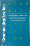 Bernd Heine, Ulrike Claudi, Friederike Hünnemeyer - Grammaticalization