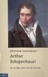 Rüdiger Safranski - Arthur Schopenhauer