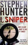 Hunter, Stephen - I, Sniper (ENGELSTALIG)