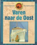 Willem Drechsel 88720, Peter Amp; Homan , Christine Amp; Waslander - Varen naar de Oost In het kielzog van de Oost-Indiëvaarders