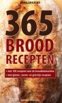 Sheasby , Anne . [ isbn 9789059203020 ] - 365 Broodrecepten .(  Met 100 recepten voor de broodbakmachine : met gluten-, tarwe- en gistvrije recepten . ) Dit boek bevat recepten van broden die over de hele wereld gegeten worden en stelt u in staat om er thuis ook van te genieten. -