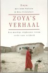 Zoya / Follain, John / Cristofari, Rita - Zoya`s verhaal / Een moedige Afghaanse vrouw vecht voor vrijheid