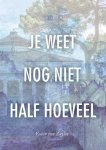 Robin van Zuylen - Je weet nog niet half hoeveel Robin van Zuylen - Je weet nog niet half hoeveel