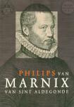 Diverse auteurs - Philips van Marnix van Sint Aldegonde, 213 pag. softcover, zeer goede staat (ex-libris op schutblad)