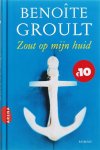 [{:name=>'Benoîte Groult', :role=>'A01'}, {:name=>'Annelies Konijnenbelt', :role=>'B06'}, {:name=>'Nini Wielink', :role=>'B06'}] - Zout Op Mijn Huid