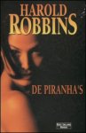 Robbins, Harold - De piranha's