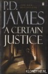 James, P.D. - A Certain Justice James, P.D. - A Certain Justice