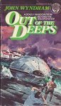 Wyndham, John - Out of the Deeps Wyndham, John - Out of the Deeps