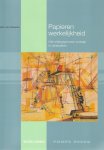 Petra van Kampen - Papieren werkelijkheid - Rede (in verkorte vorm uitgesproken) 2011