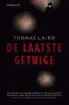 Thomas Laird - De Laatste Getuige