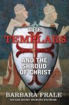 Barbara Frale 80220 - The Templars and the Shroud of Christ