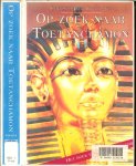Frayling, Christopher .. Vertaling  van Vian Franken  Omslag Jack Botermans Drimmelen  en 22 pagin's zwart wit foto's - Op zoek naar Toetanchamon ..  Voor het eerst worden dagboekaantekeningen van degenen die aan deze beroemde expeditie hebben deel genomen geopenbaard