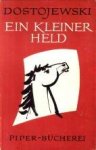 DOSTOJEWSKI, F.M - Ein kleiner Helder