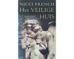 Nicci French - Het Veilige Huis Nicci French - Het Veilige Huis