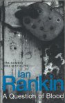 Rankin, Ian - A Question of Blood Rankin, Ian - A Question of Blood