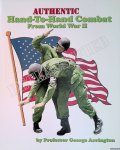 Arrington, George - Authentic Hand-To-Hand Combat from World War II