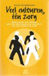 Zevenbergen, Hilde - Veel culturen, een zorg / begeleiding van mensen met een verstandelijke handicap uit een andere cultuur