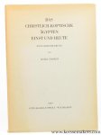 CRAMER, Maria. - Das Christlich-Koptische Ägypten Einst und Heute. Eine Orientierung.