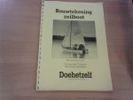 Grupstra, Mart.F. (ontwerp); Peeters, Jan (beschrijving) - Bouwtekening zeilboot. Doehetzelf