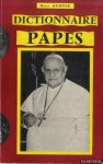Kuhner, Hans - Dictionnaire Des Papes. De Saint Pierre a Jean XXIII