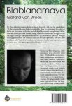 Wees , Gerard van. [ isbn 9789048432110 ] - Blablanamaya  . (  De Maya-kalender suggereerde het einde van de wereld, vlak voor het ongeluksjaar '13. Een catastrofale ramp leek onvermijdelijk. Maar we zijn er nog. Eén schrijver had er alle vertrouwen in dat deze periode dagelijks vermaak zou -