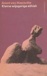 HAERSOLTE, ARENT VAN - Kleine wijsgerige ethiek.