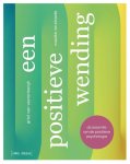Griet Vaerenbergh; Maaike Verstraete - Een Positieve Wending