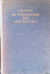 Huizinga, J. - De wetenschap der geschiedenis