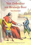 Toos Zuurveen - Van zedenleer tot Bruintje Beer kind, kindbeeld en kinderboek door de eeuwen