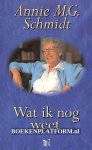 Schmidt, Annie M.G. - Wat ik nog weet