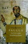 Fik Meijer - Paulus een leven tussen Jeruzalem en Rome