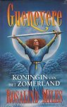 Rosalind Miles - Avalon Trilogie 'Guenevere' 1: Koningin van het Zomerland