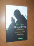 Iyer, Pico - De open weg. De wereldreis van de veertiende dalai lama