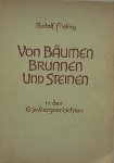 FRIELING, RUDOLF, - Von Baumen, Brunnen und Steinen in de Erzvatergeschichten.