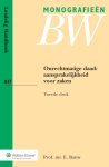 Wolters Kluwer Nederland B.V. - Monografieen BW B47 -   Onrechtmatige daad: aansprakelijkheid voor zaken