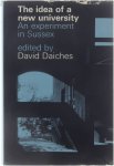 David Daiches (ed.) - The idea of a new university - An experiment in Sussex